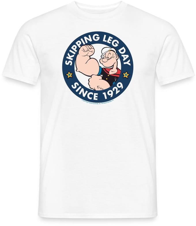 Popeye Skipping Leg Day Since 1929 T-Shirt Heren