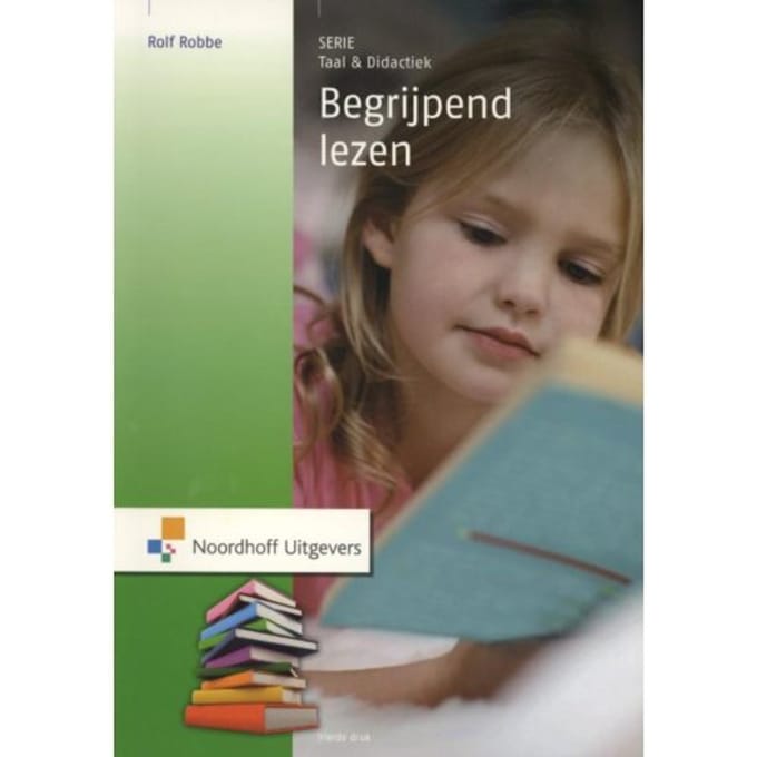 Begrijpend Lezen - Taal & Didactiek - Rolf Robbe