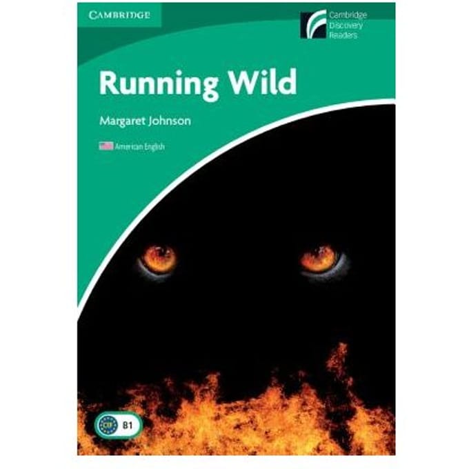 Running Wild Level 3 Lower-Intermediate American English - Margaret Johnson