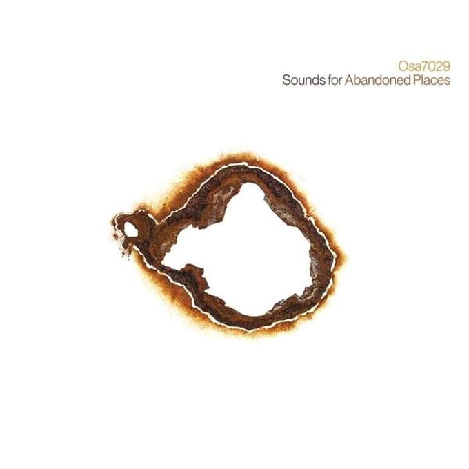OSA7029 - Sounds For Abandoned Places (CD)