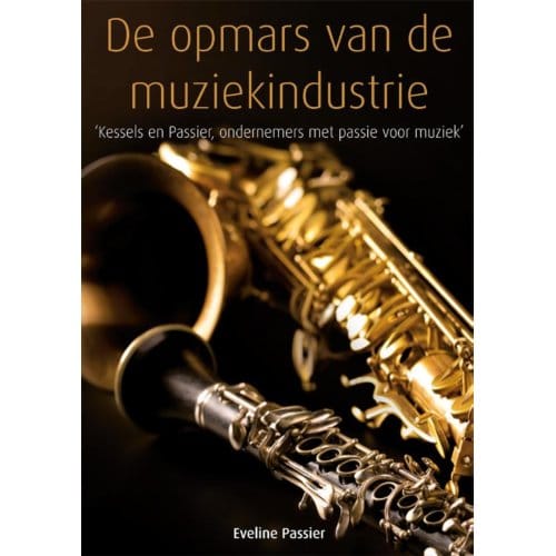 De Opmars Van De Muziekindustrie - Eveline Passier