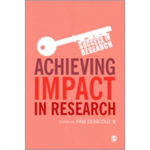 Achieving Impact In Research - Denicolo