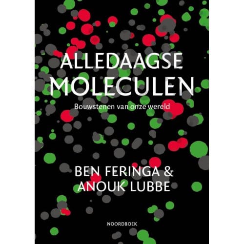 Alledaagse Moleculen - Ben Feringa