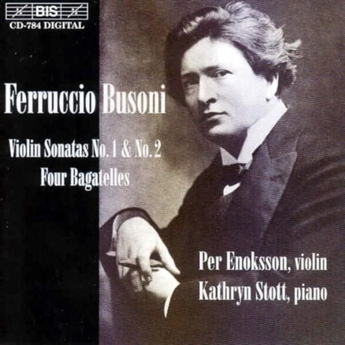 Per Enoksson & Kathryn Stott - Busoni: Four Bagatellen, Op. 28 | Sonata No. 1 (CD)