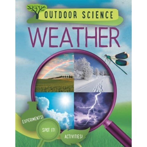 Outdoor Science: Weather - Outdoor Science - Sonya Newland