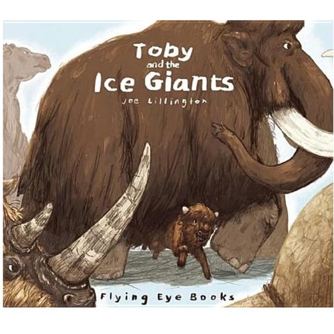 Toby And The Ice Giants - Joe Lillington