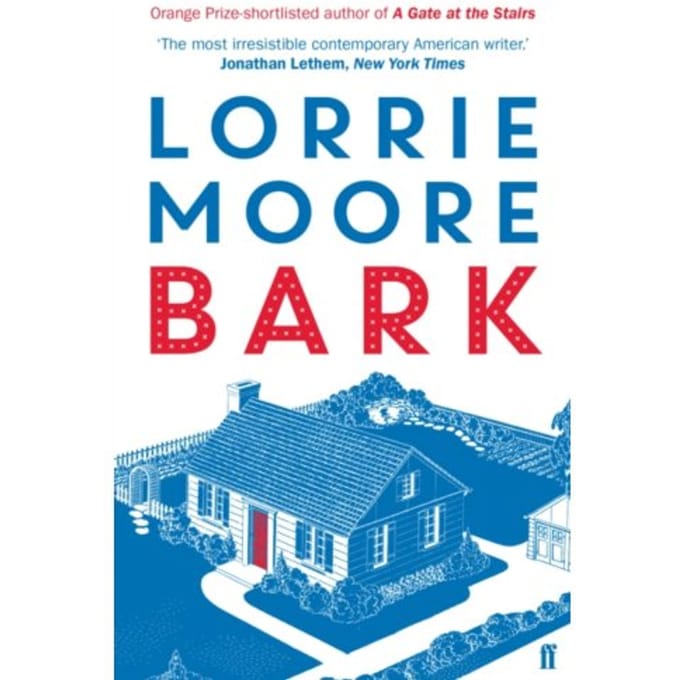 Bark - Lorrie Moore