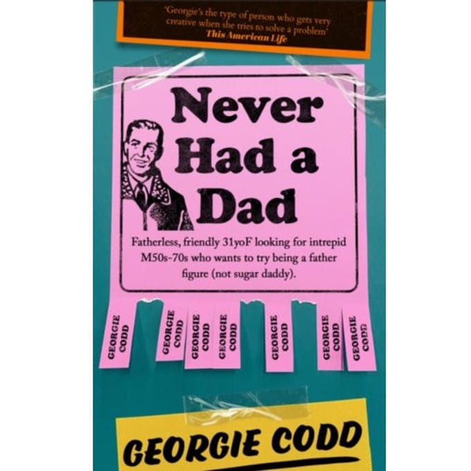 Never Had A Dad - Codd, Georgie