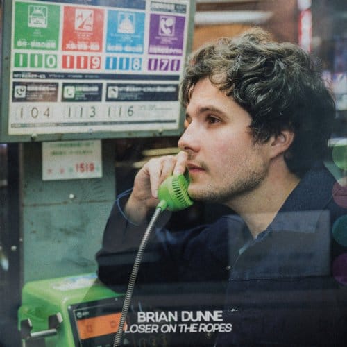 Loser On The Ropes - Brian Dunne