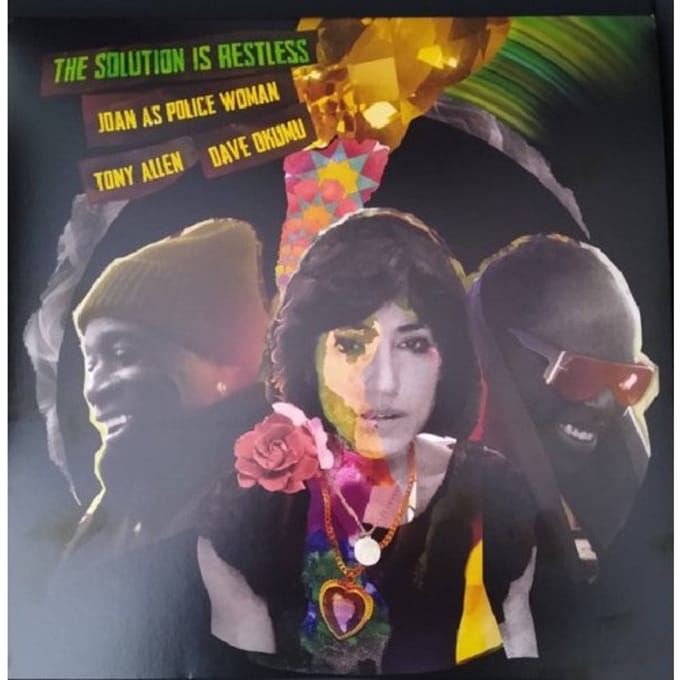 The Solution Is Restless - Joan As Police Woman & Tony Alle