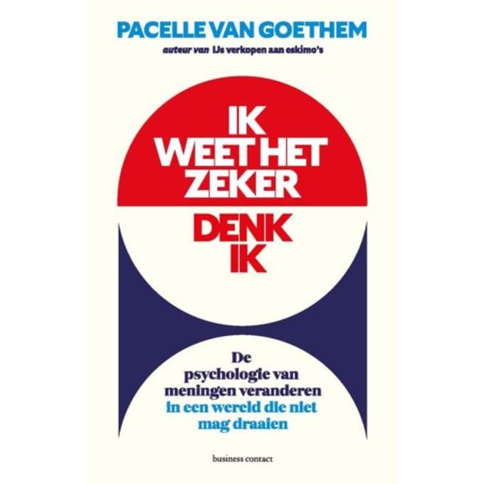 Ik Weet Het Zeker, Denk Ik - Pacelle van Goethem