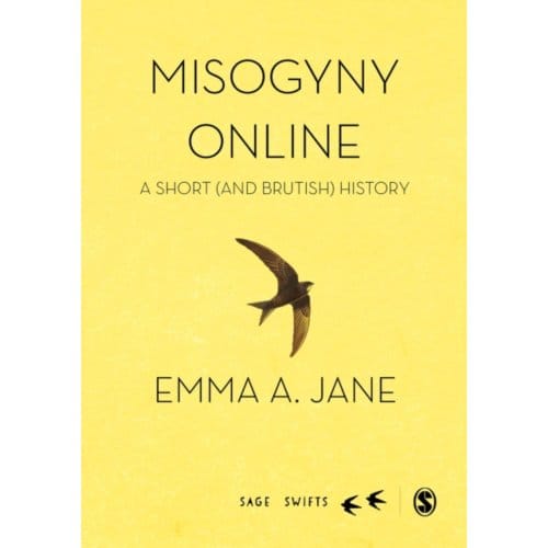Misogyny Online: A Short (And Brutish) History - Jane