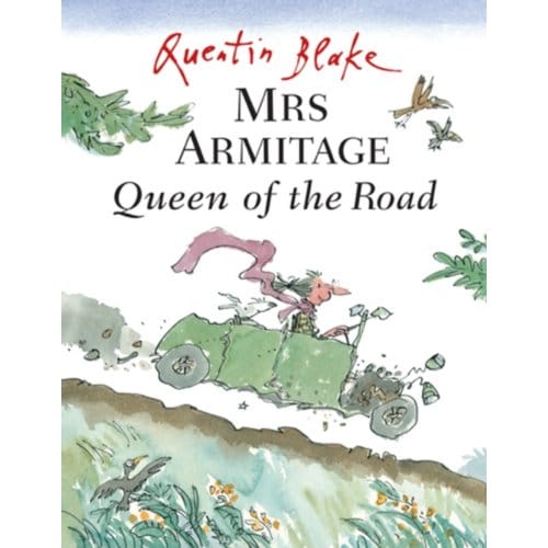 Mrs Armitage Queen Of The Road - Quentin Blake