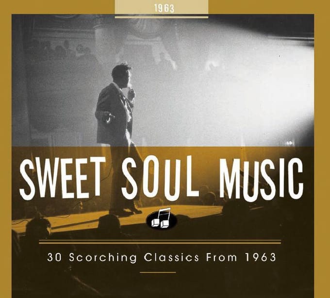 Sweet Soul Music 1963