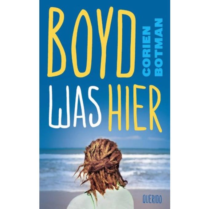 Boyd Was Hier - Corien Botman