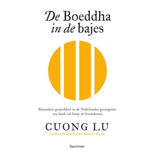 De Boeddha In De Bajes - Cuong Lu