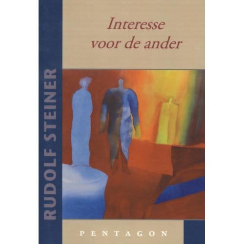 Interesse Voor De Ander - Rudolf Steiner