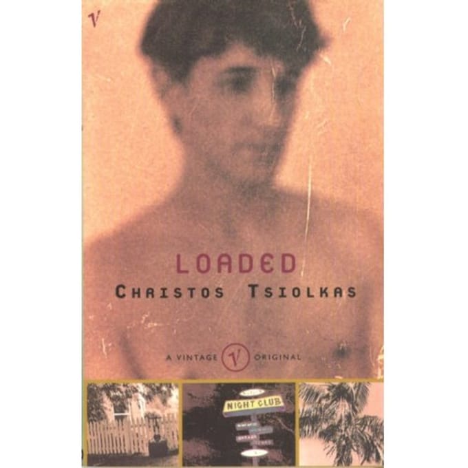 Loaded - Christos Tsiolkas