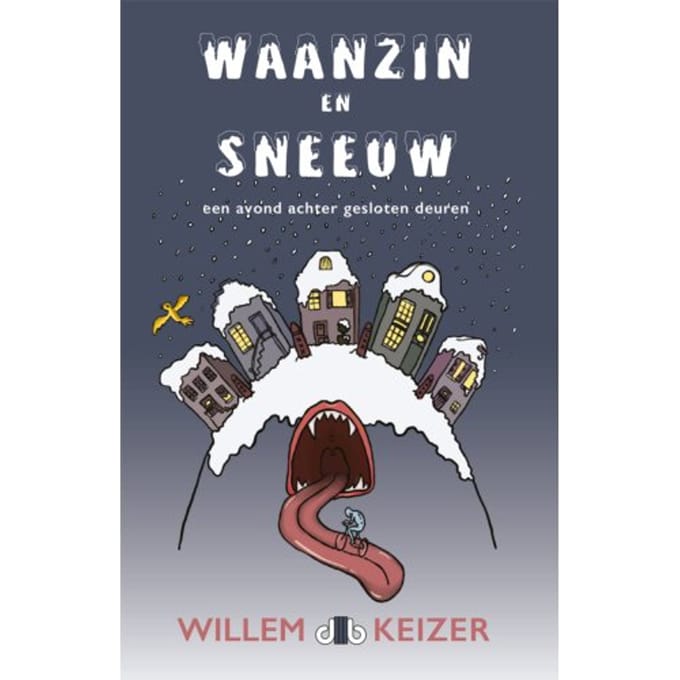 Waanzin En Sneeuw - Willem Keizer