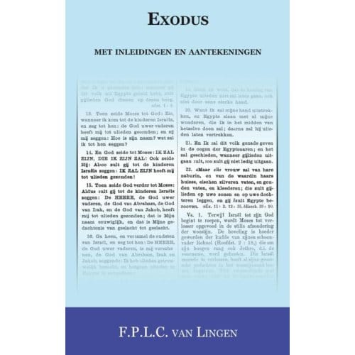 Exodus Met Inleidingen En Verklaringen - F.P.L.C. van Lingen