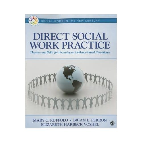Direct Social Work Practice: Theories And Skills For Becoming An Evidence-Based Practitioner - Ruffolo