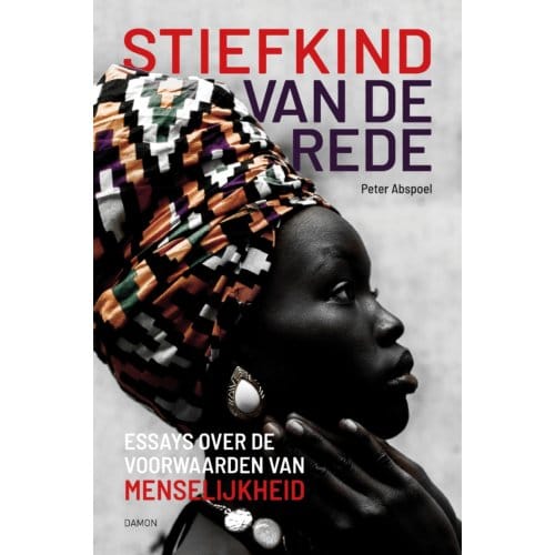 Stiefkind Van De Rede - Peter Abspoel