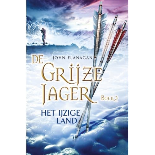 Het Ijzige Land - De Grijze Jager - John Flanagan
