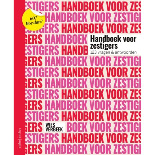Handboek Voor Zestigers - Wies Verbeek