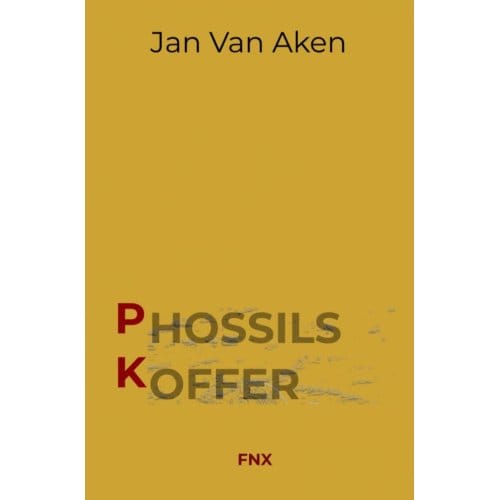 Phossils Koffer - Jan Van Aken