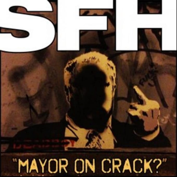 Mayor On Crack