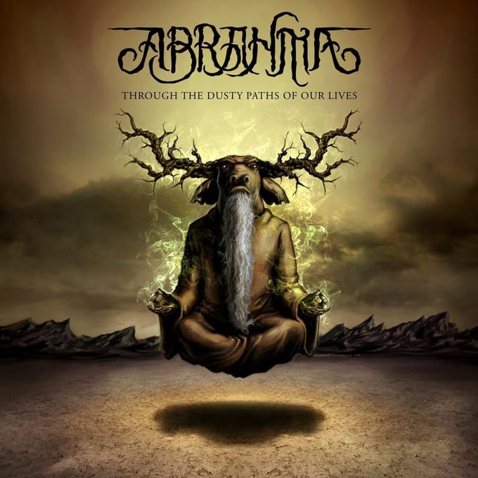 Through The Dusty Paths Of Our Lives - Abrahma