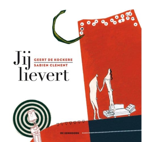 Jij Lievert - Geert De Kockere