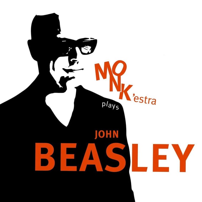 Monk'Estra Plays John Beasley - John Beasley