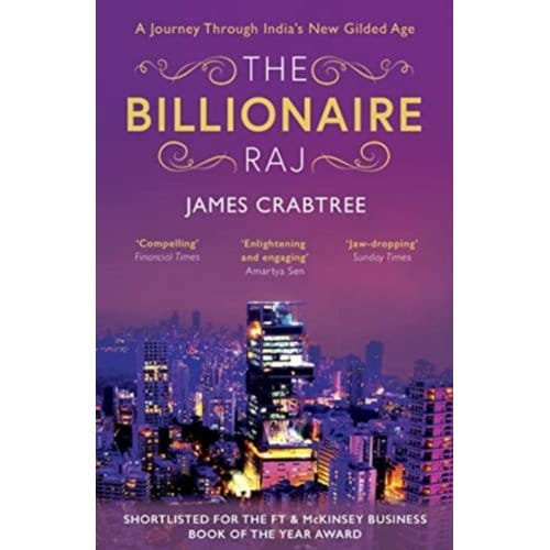 The Billionaire Raj - James Crabtree