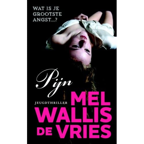 Pijn - Mel Wallis de Vries