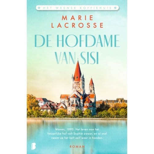 De Hofdame Van Sisi - Het Weense Koffiehuis - Marie Lacrosse