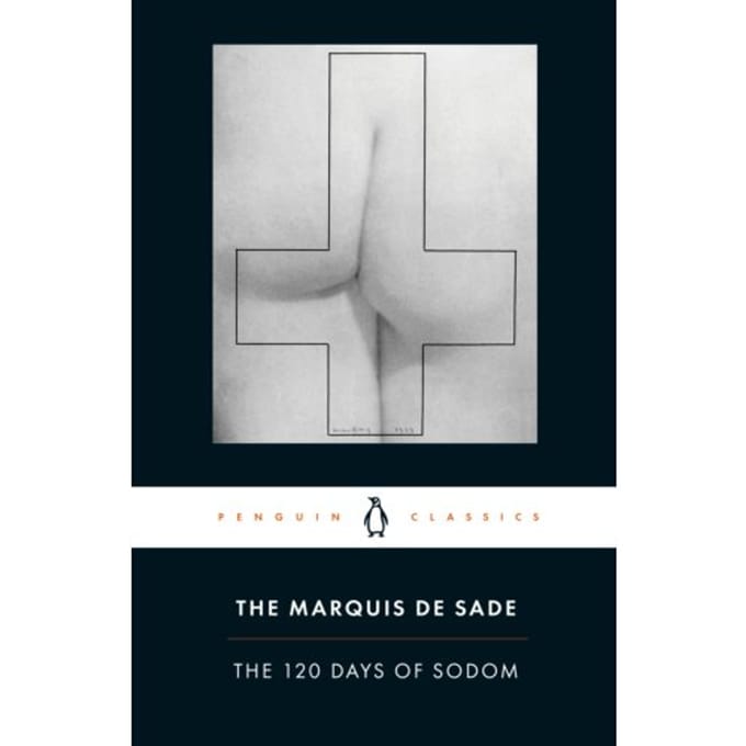 The 120 Days Of Sodom - Marquis de Sade