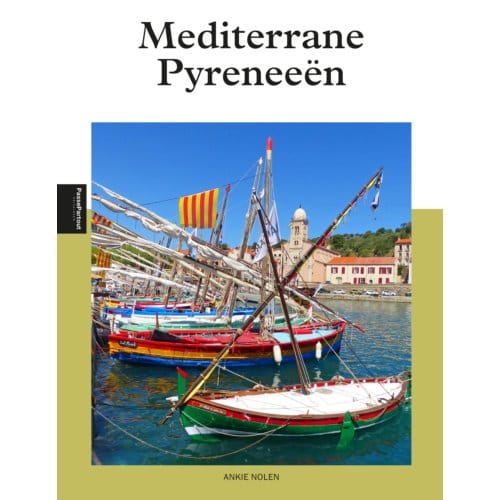 Mediterrane Pyreneeën - Ankie Nolen