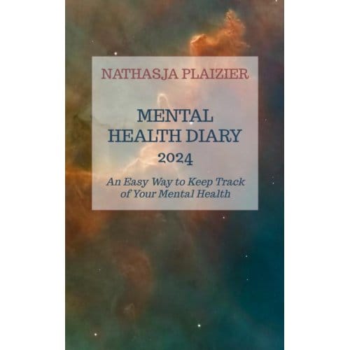 Mental Health Diary 2024 - Nathasja Plaizier