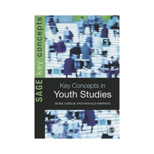 Key Concepts In Youth Studies - Cieslik