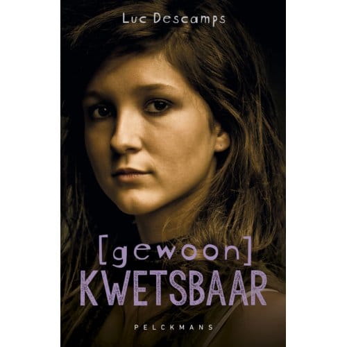 Gewoon Kwetsbaar - Luc Descamps
