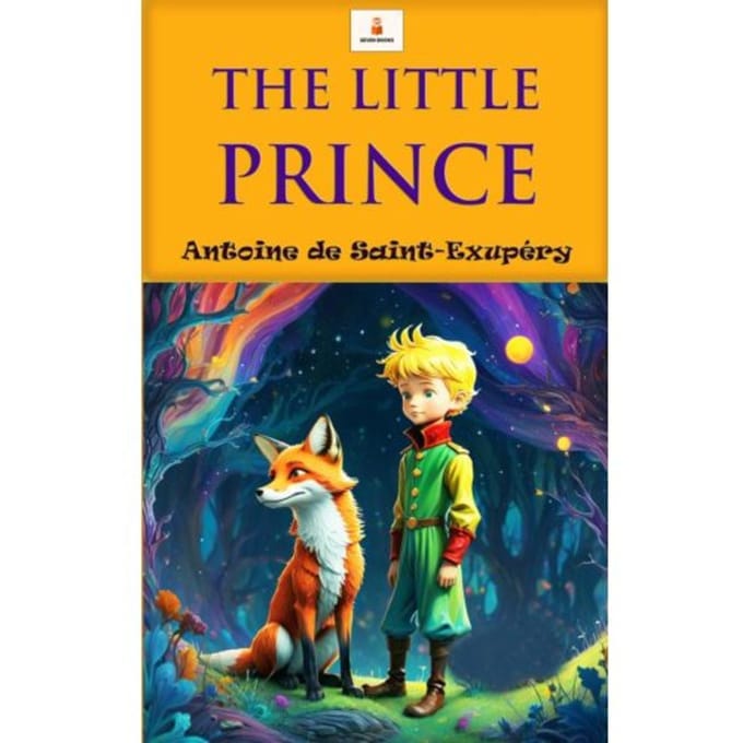 The Little Prince - Antoine De Saint-Exupéry