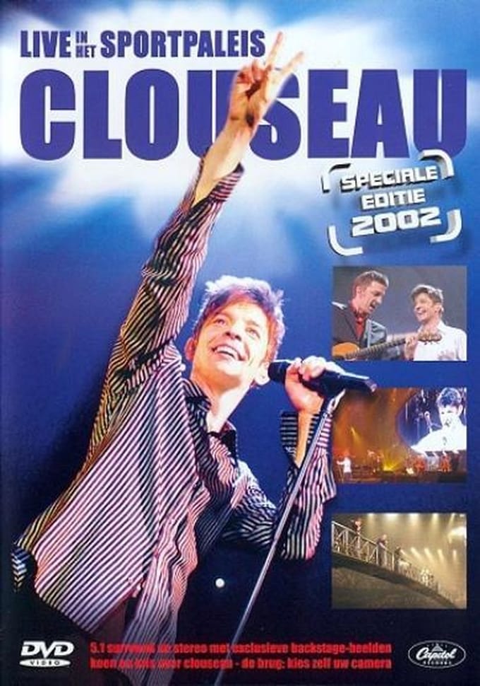 Clouseau - Live in het Sportpaleis