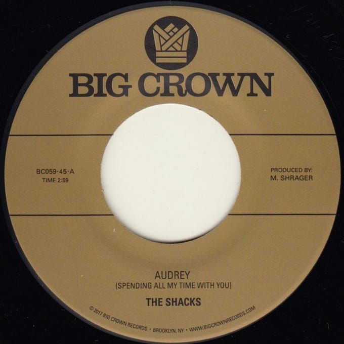 The Shacks - Audrey (Spending All My Time With You) (7" Single)