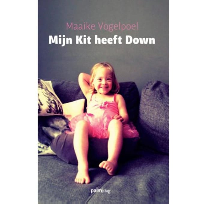 Mijn Kit Heeft Down - Maaike Vogelpoel