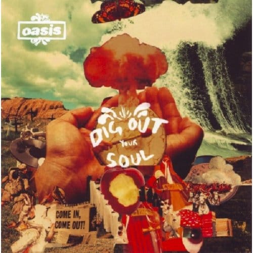 Dig Out Your Soul - Oasis