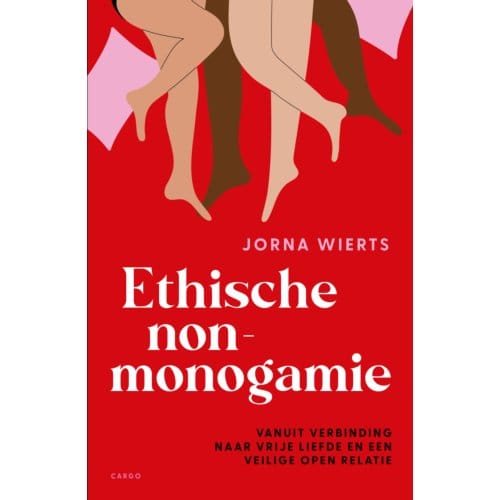 Ethische Non-Monogamie - Jorna Wierts