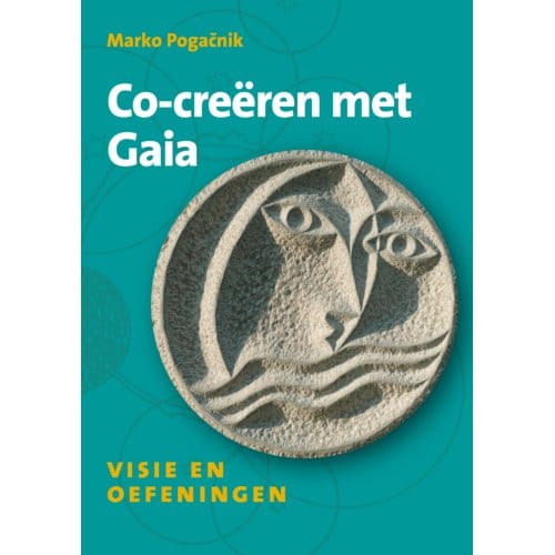 Co-Creëren Met Gaia - Marko Pogačnik