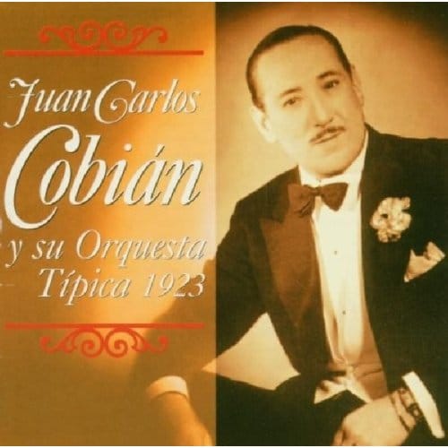 Y Su Orquesta Tipica 1923 - Juan Carlos Cobian