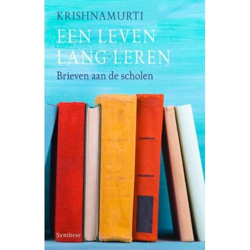Een Leven Lang Leren - Jiddu Krishnamurti